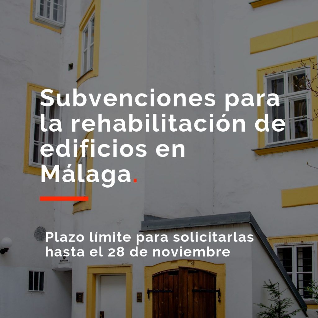 subvenciones a la rehabilitación de edificios en Málaga